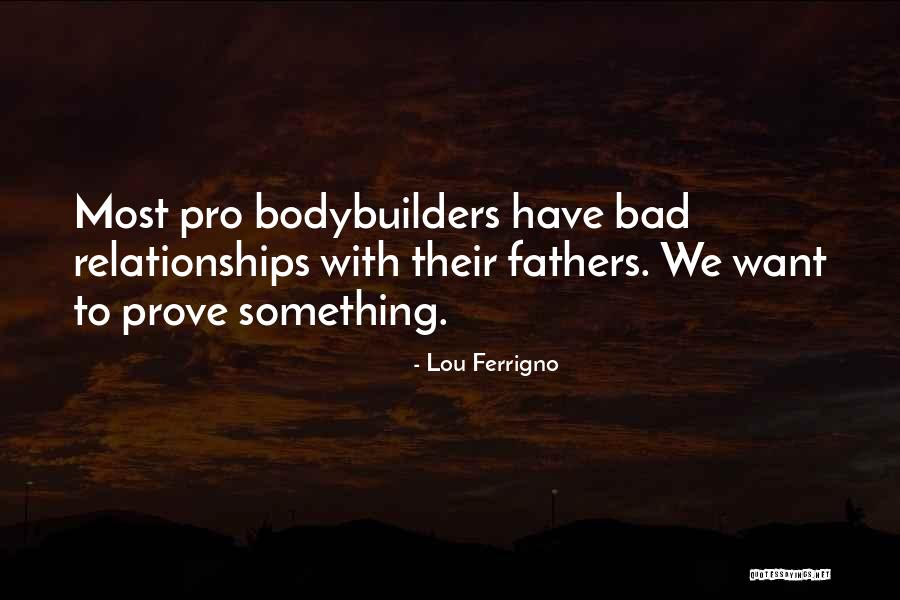 Ferrigno Lou Quotes By Lou Ferrigno Ferrigno Lou Quotes By Lou Ferrigno