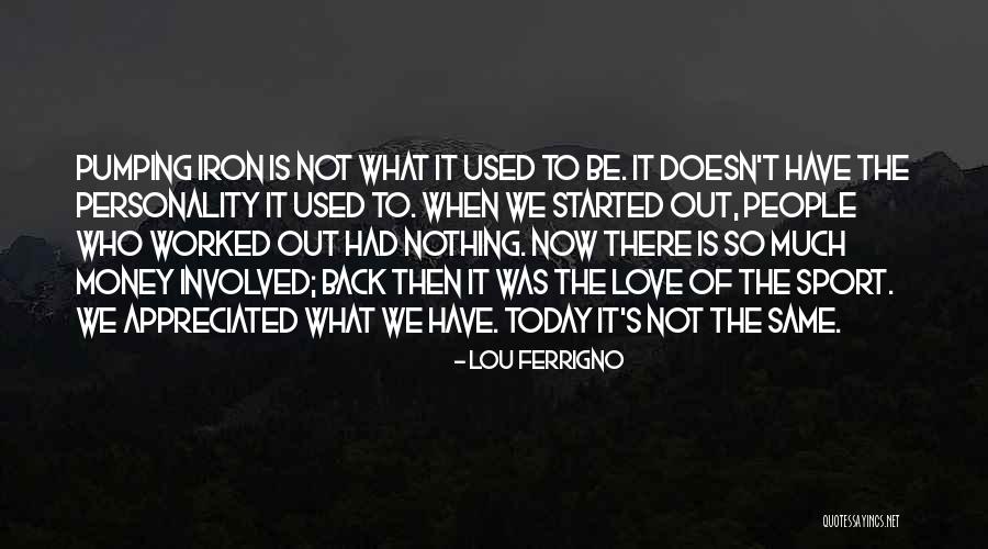 Ferrigno Lou Quotes By Lou Ferrigno Ferrigno Lou Quotes By Lou Ferrigno