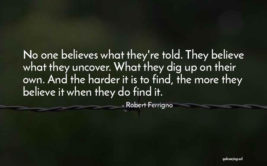 Ferrigno Quotes By Robert Ferrigno Ferrigno Quotes By Robert Ferrigno