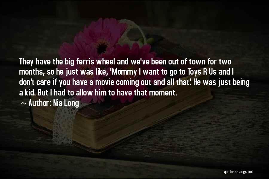 Ferris Wheel Quotes By Nia Long