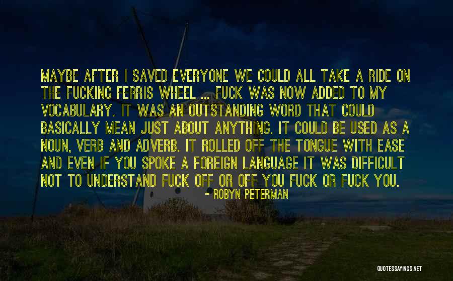 Ferris Wheel Quotes By Robyn Peterman Ferris Wheel Quotes By Robyn Peterman
