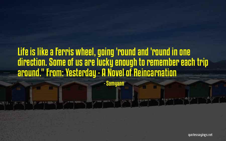 Ferris Wheel Quotes By Samyann