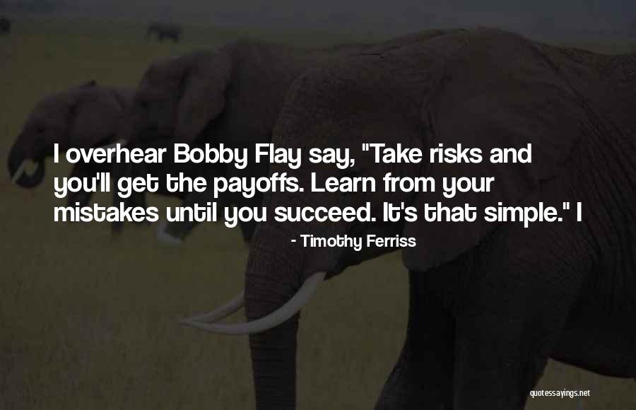 Ferriss Quotes By Timothy Ferriss Ferriss Quotes By Timothy Ferriss