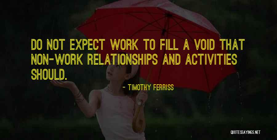 Ferriss Quotes By Timothy Ferriss Ferriss Quotes By Timothy Ferriss