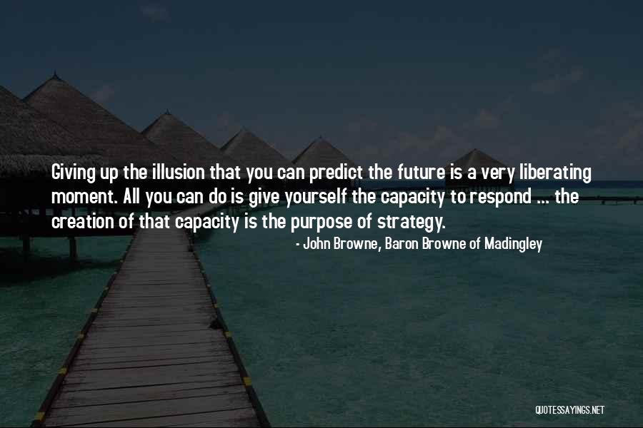 Ferriz Vitamin Quotes By John Browne, Baron Browne Of Madingley Ferriz Vitamin Quotes By John Browne, Baron Browne Of Madingley
