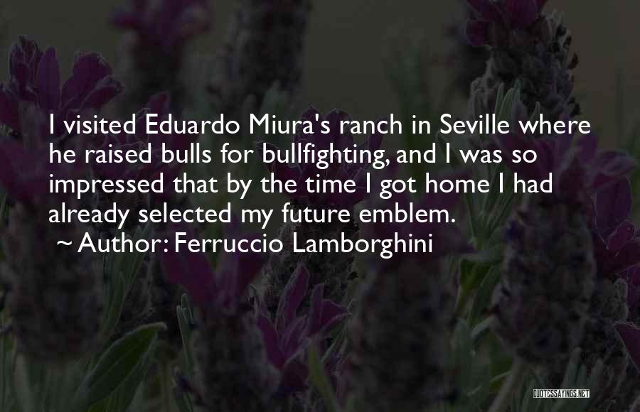 Ferruccio Lamborghini Quotes 837874