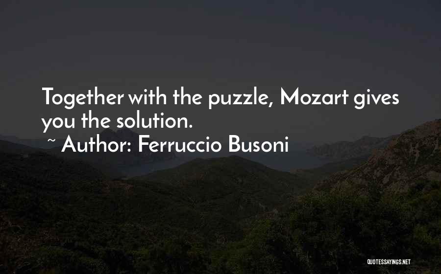 Ferruccio Quotes By Ferruccio Busoni