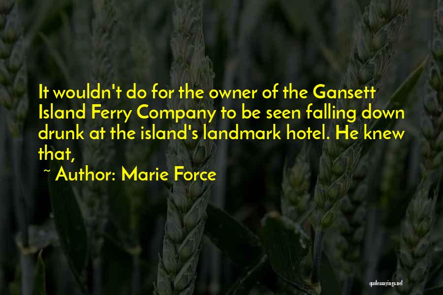 Ferry Quotes By Marie Force