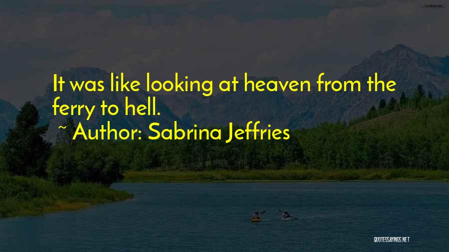 Ferry Quotes By Sabrina Jeffries