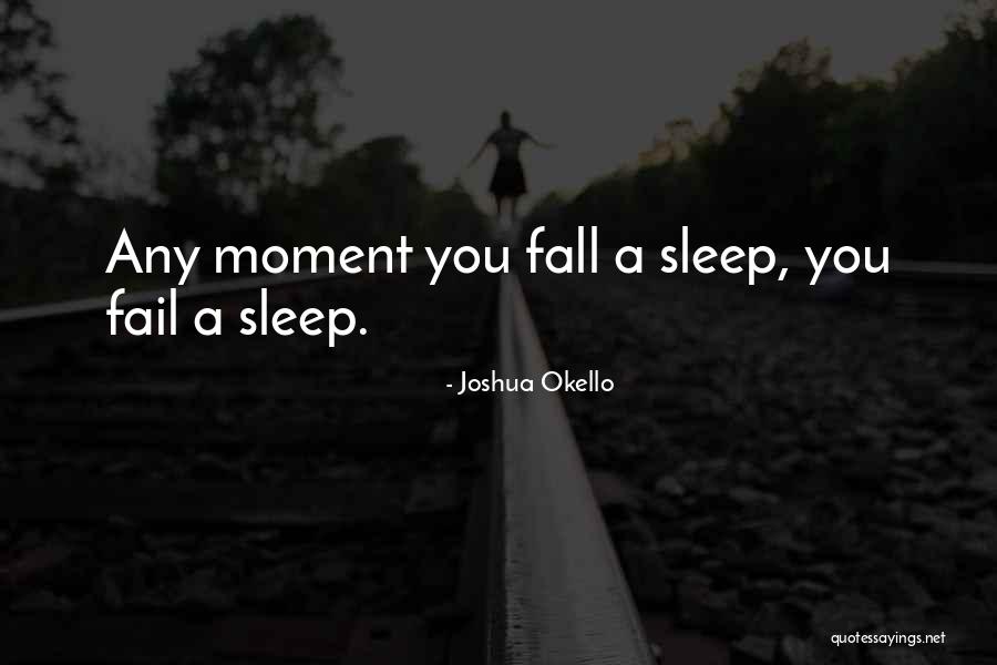 Fersah Nedir Quotes By Joshua Okello Fersah Nedir Quotes By Joshua Okello