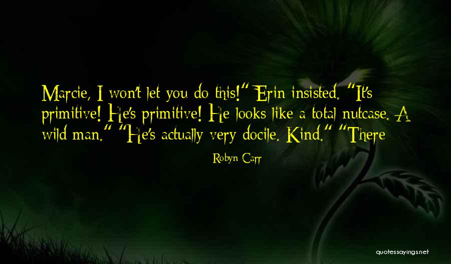 Fersehprogram Quotes By Robyn Carr Fersehprogram Quotes By Robyn Carr