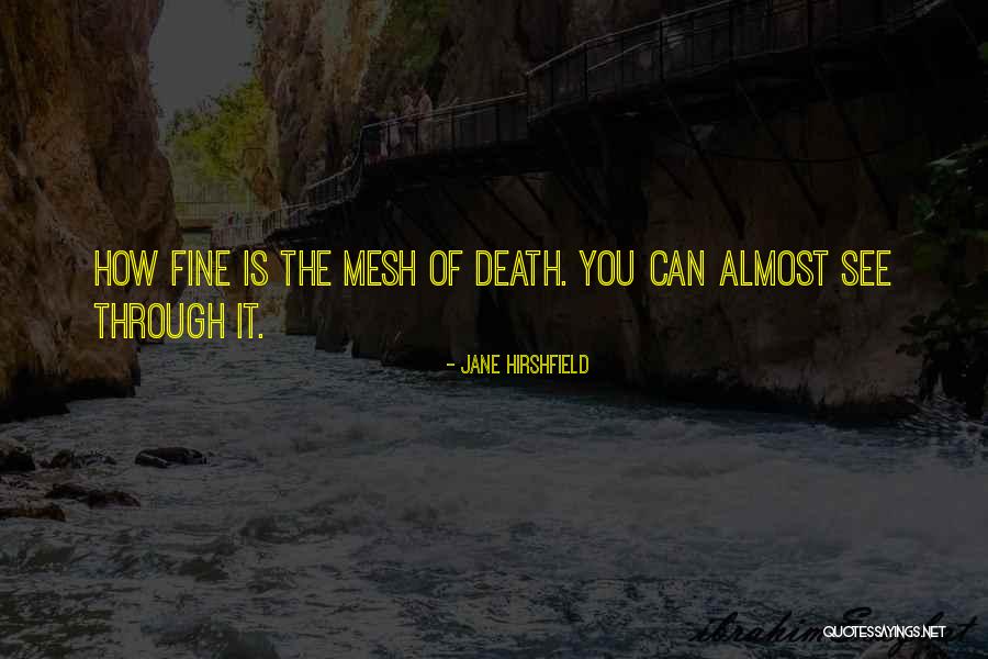 Fertel Duke Quotes By Jane Hirshfield Fertel Duke Quotes By Jane Hirshfield