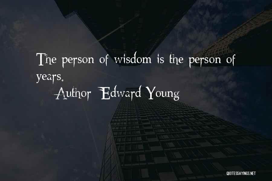 Ferter Quotes By Edward Young