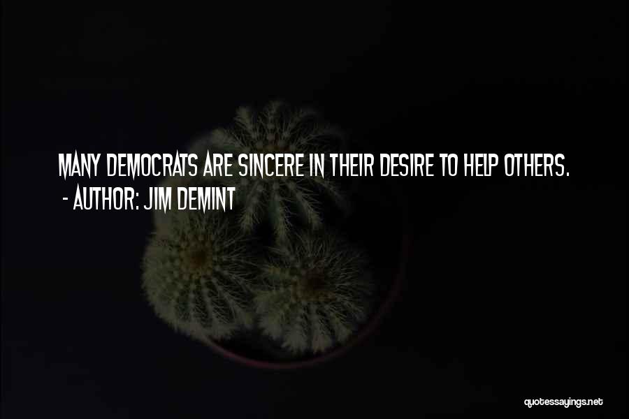 Ferter Quotes By Jim DeMint