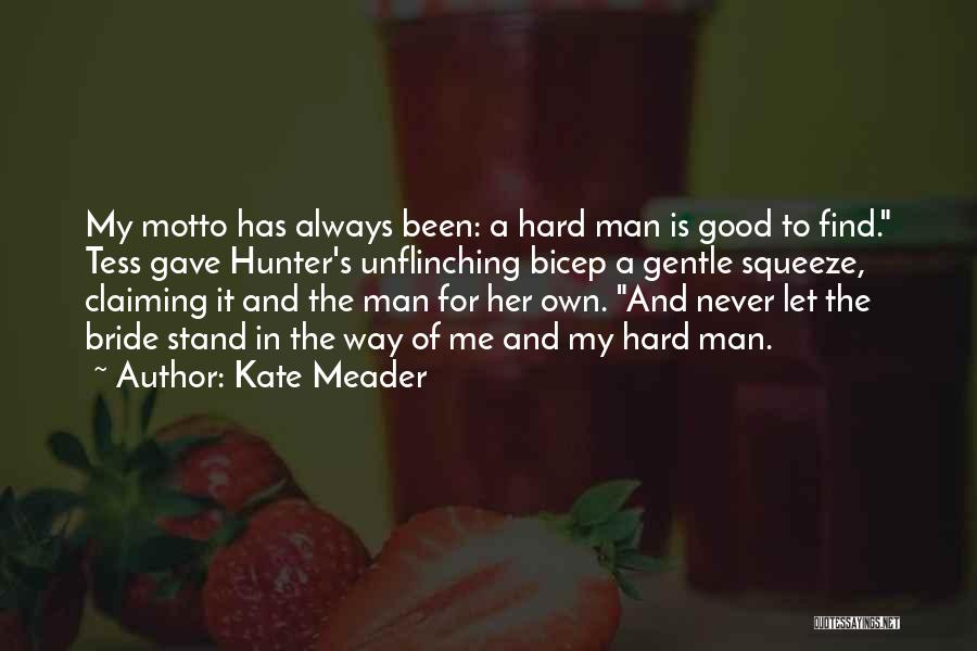 Ferter Quotes By Kate Meader