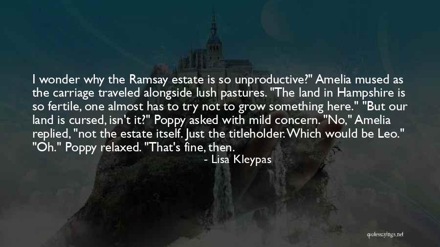 Fertile Land Quotes By Lisa Kleypas Fertile Land Quotes By Lisa Kleypas