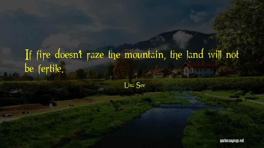 Fertile Land Quotes By Lisa See