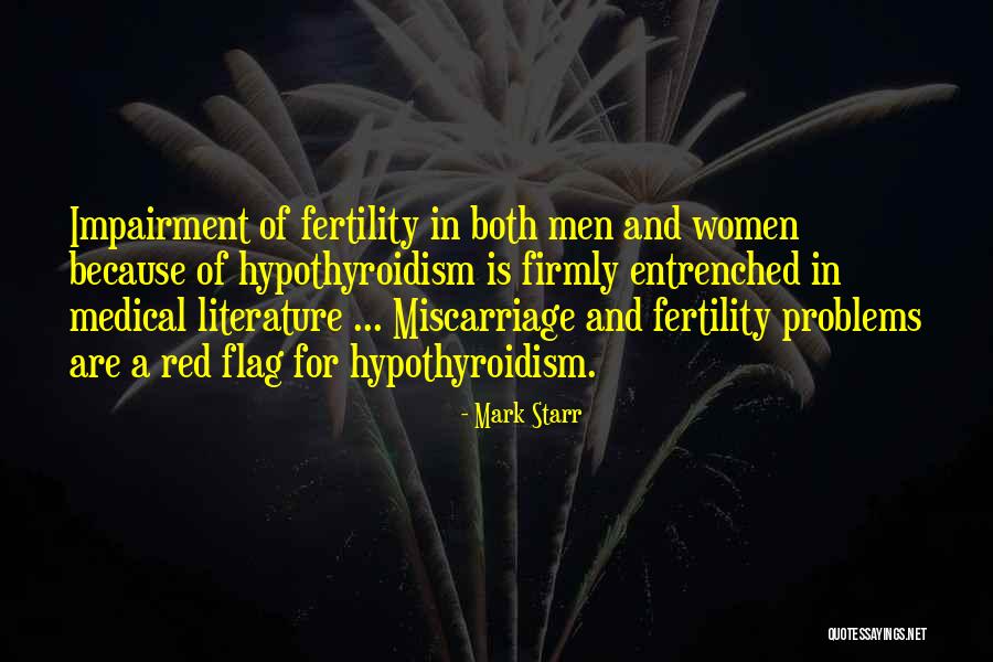Fertility Problems Quotes By Mark Starr Fertility Problems Quotes By Mark Starr