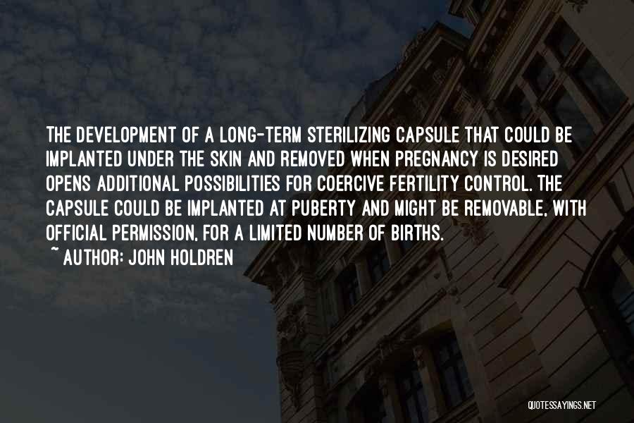 Fertility Quotes By John Holdren