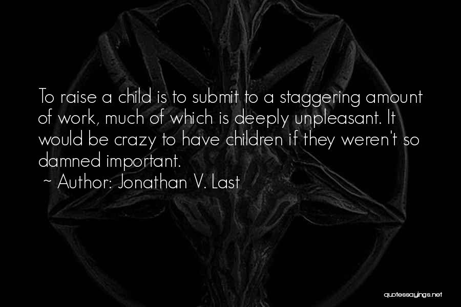 Fertility Quotes By Jonathan V. Last