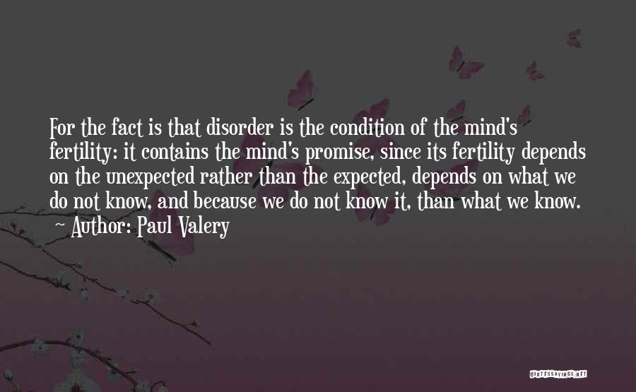 Fertility Quotes By Paul Valery