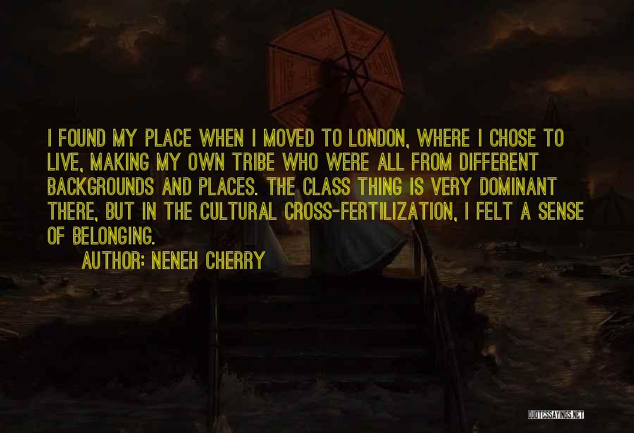 Fertilization Quotes By Neneh Cherry