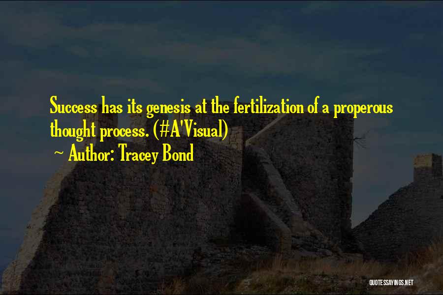 Fertilization Quotes By Tracey Bond