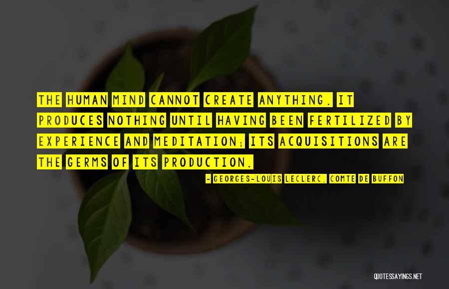 Fertilized Quotes By Georges-Louis Leclerc, Comte De Buffon Fertilized Quotes By Georges-Louis Leclerc, Comte De Buffon