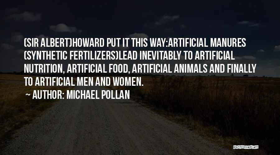 Fertilizers Quotes By Michael Pollan