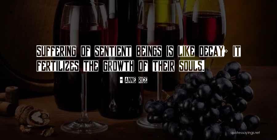 Fertilizes Quotes By Anne Rice Fertilizes Quotes By Anne Rice