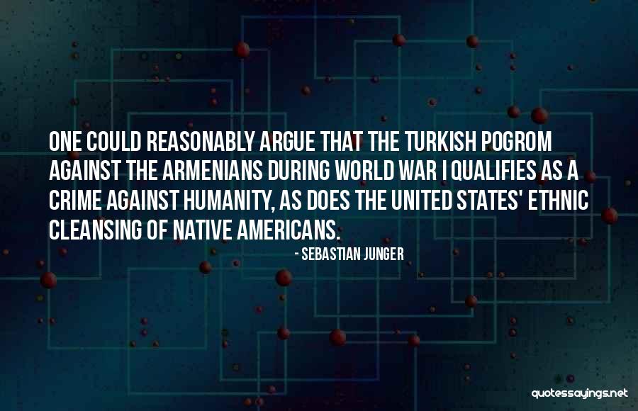 Ferunt Quotes By Sebastian Junger Ferunt Quotes By Sebastian Junger