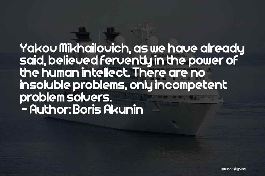 Fervently Quotes By Boris Akunin