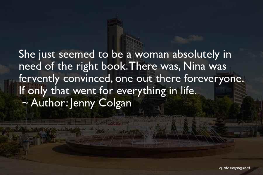 Fervently Quotes By Jenny Colgan