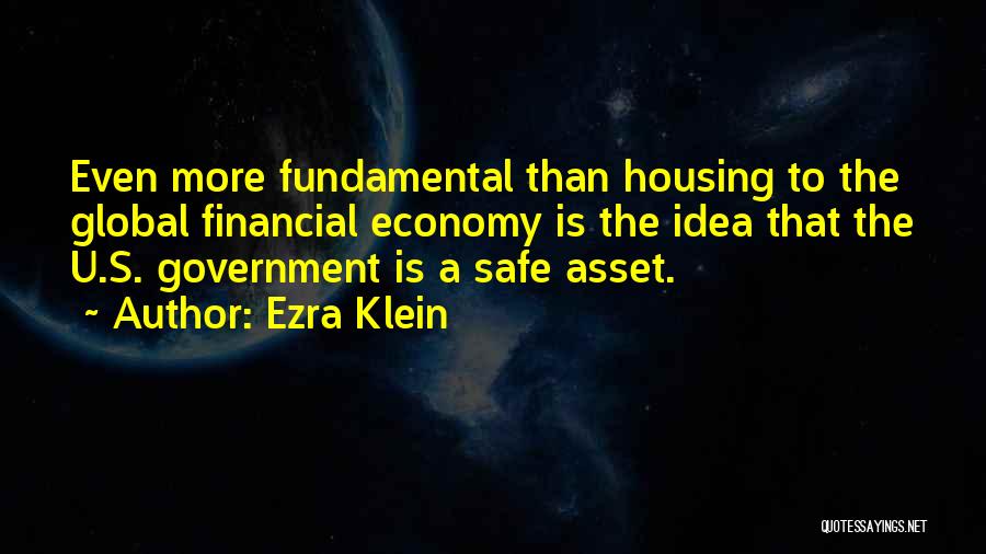Fervere Quotes By Ezra Klein
