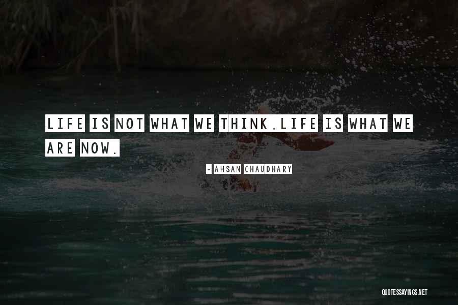 Fervid Nature Quotes By Ahsan Chaudhary Fervid Nature Quotes By Ahsan Chaudhary