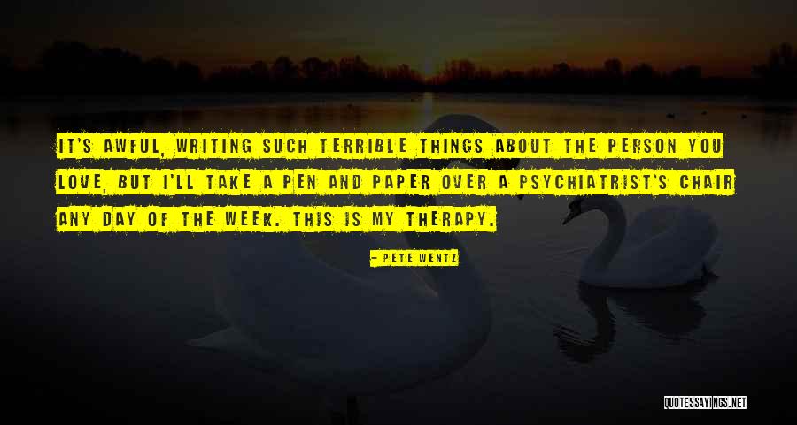 Ferzat Jarban Quotes By Pete Wentz Ferzat Jarban Quotes By Pete Wentz