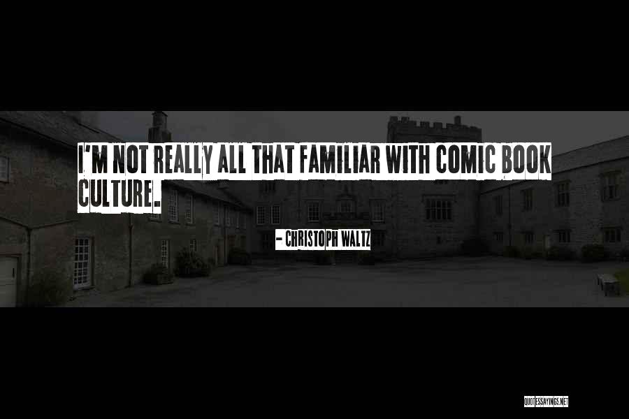 Fescennine Verses Quotes By Christoph Waltz
