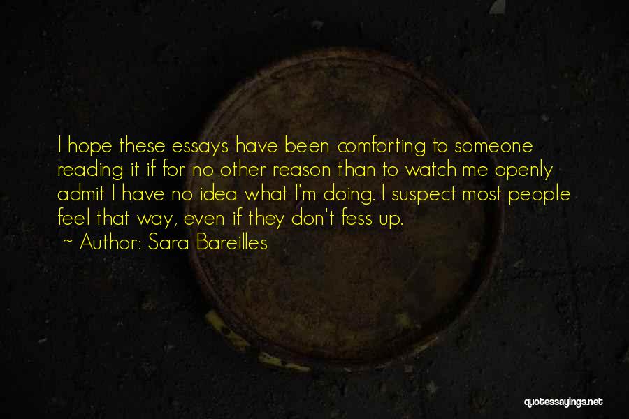 Fess Up Quotes By Sara Bareilles