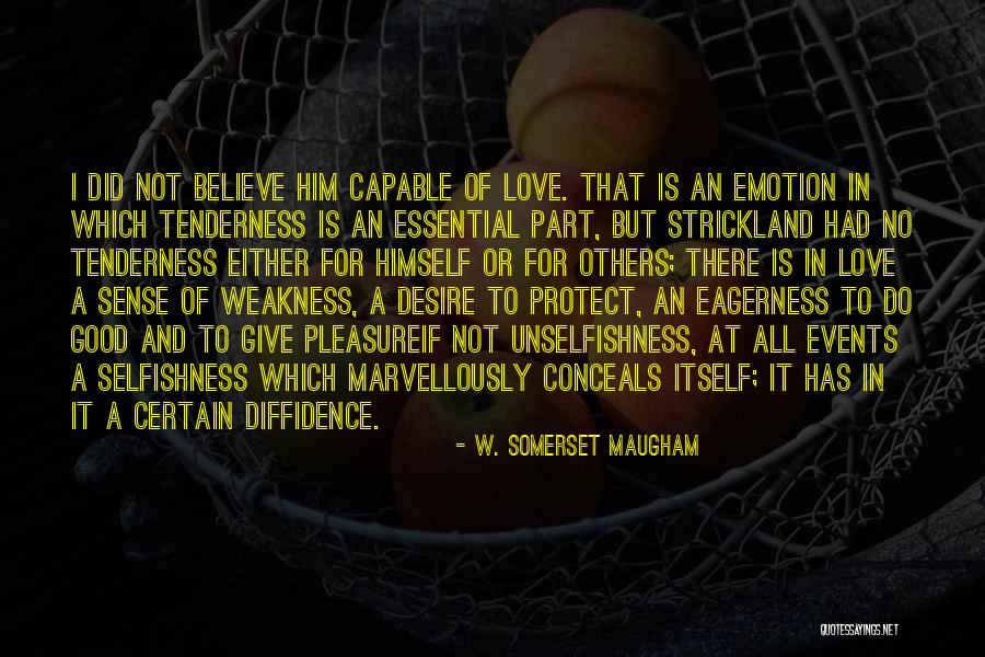 Fessel Folter Quotes By W. Somerset Maugham Fessel Folter Quotes By W. Somerset Maugham
