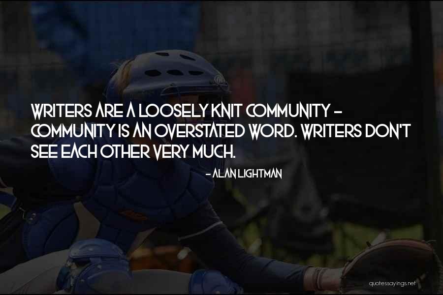 Fesselman Quotes By Alan Lightman Fesselman Quotes By Alan Lightman