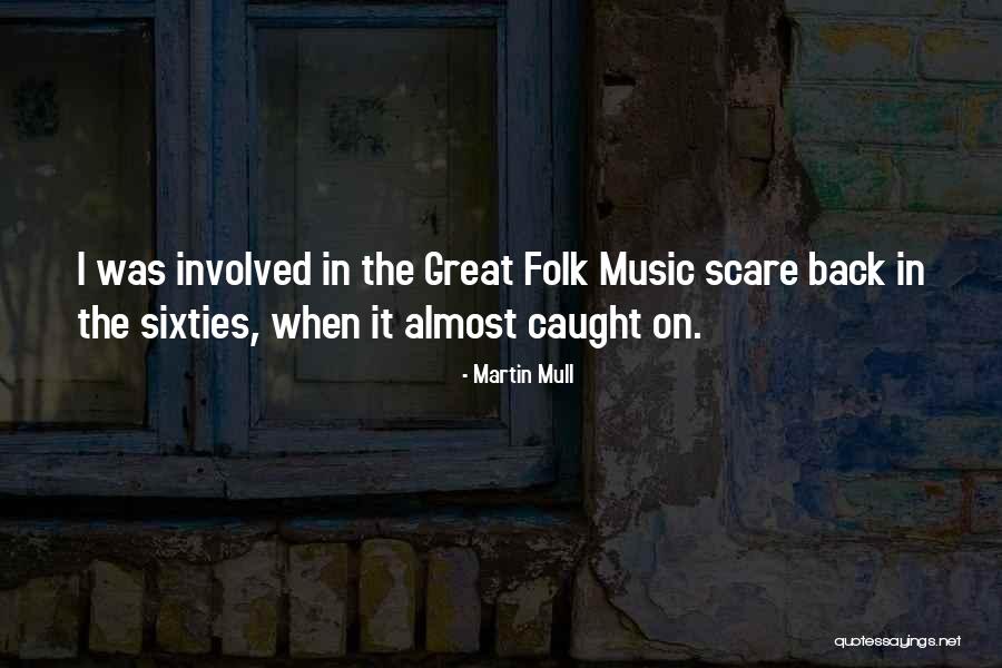Fesselman Quotes By Martin Mull Fesselman Quotes By Martin Mull