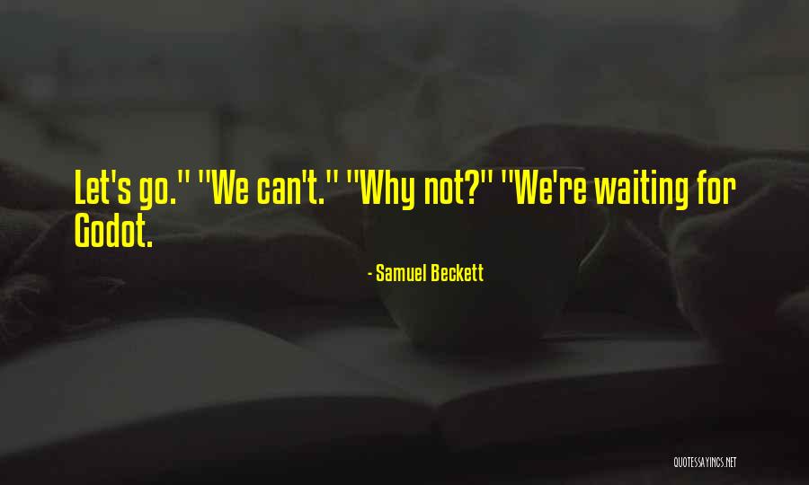 Fessura Boots Quotes By Samuel Beckett