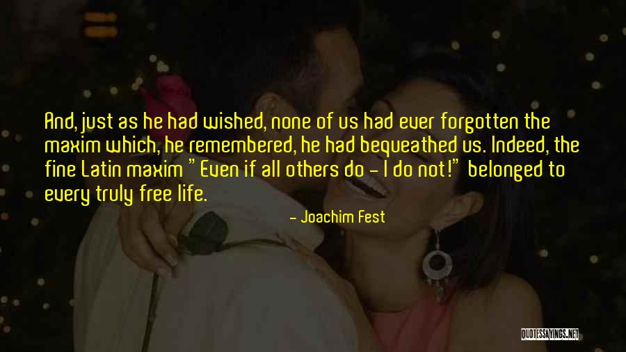 Fest Quotes By Joachim Fest Fest Quotes By Joachim Fest