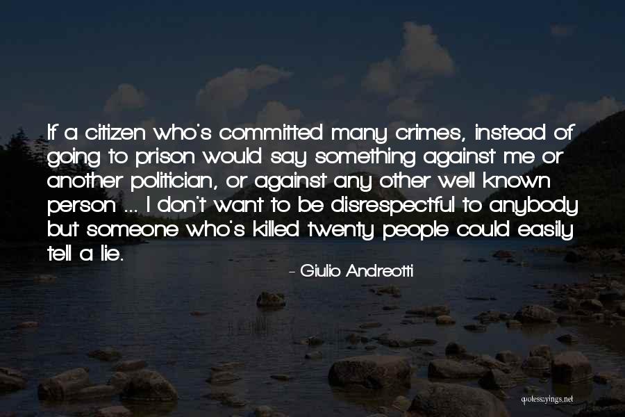 Festejo Peruano Quotes By Giulio Andreotti Festejo Peruano Quotes By Giulio Andreotti