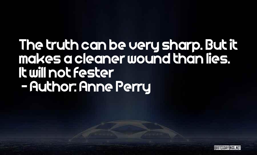 Fester Quotes By Anne Perry