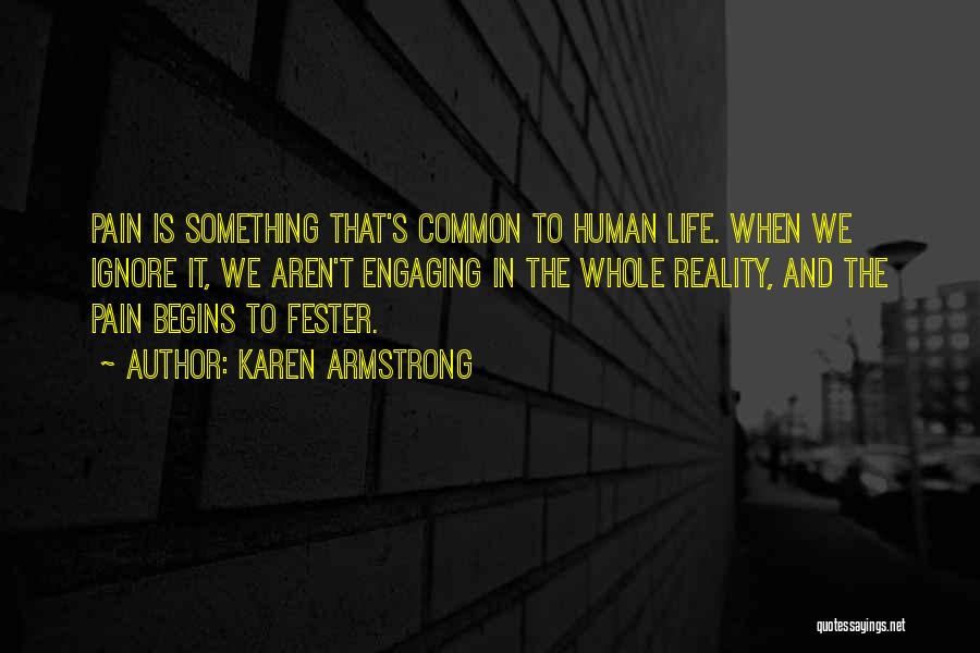 Fester Quotes By Karen Armstrong