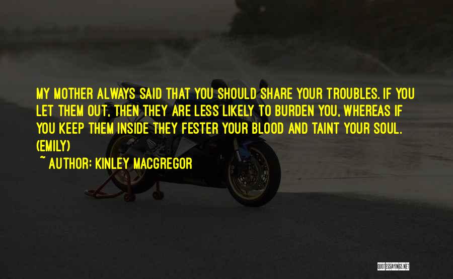 Fester Quotes By Kinley MacGregor