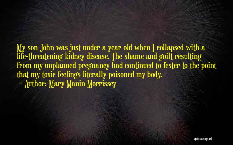 Fester Quotes By Mary Manin Morrissey