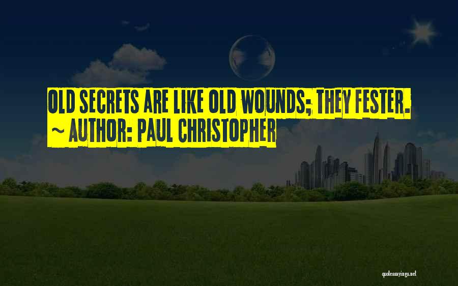 Fester Quotes By Paul Christopher