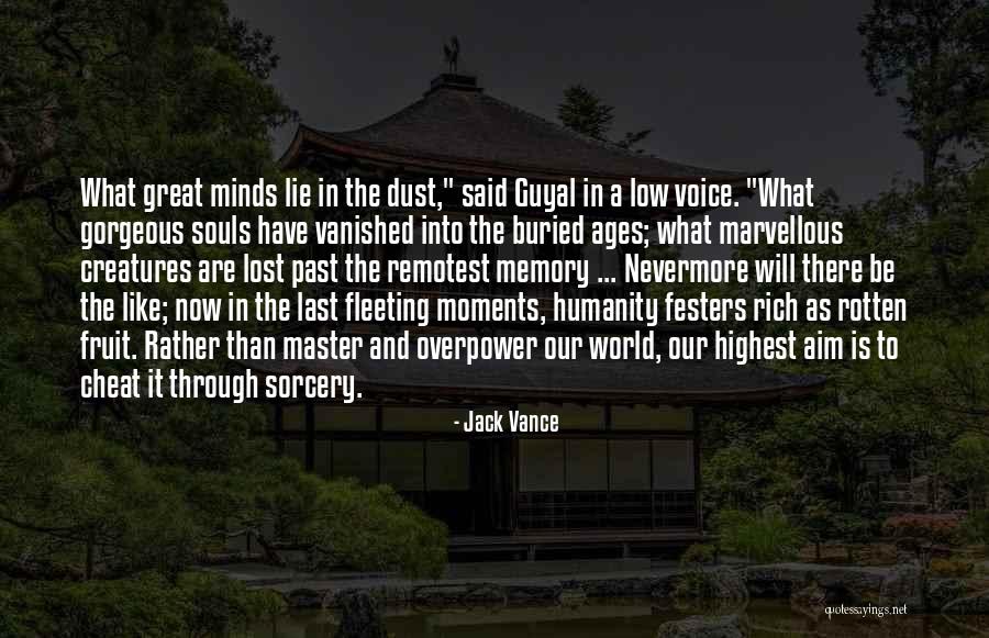Festers Quotes By Jack Vance Festers Quotes By Jack Vance